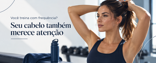 Você treina com frequência? Seu cabelo também merece atenção